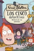 LOS CINCO DETECTIVES 4: MISTERIO DE LOS ANONIMOS di BLYTON, ENID 