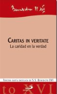 CARITAS IN VERITATE de RATZINGER, JOSEPH BENEDICTO XVI 
