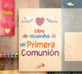 LIBRO DE RECUERDOS DE MI PRIMERA COMUNION di VV.AA. 