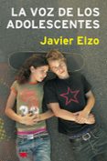 LA VOZ DE LOS ADOLESCENTES de ELZO, JAVIER 