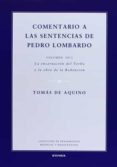COMENTARIO A LAS SENTENCIAS DE PEDRO LOMBARDO VOL III.1 de TOMAS DE AQUINO, SANTO 