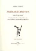 ANTOLOGIA POETICA (ED. BILINGE ESPAOL-POLACO) di LIEBERT, JERZY 