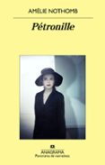 PETRONILLE de NOTHOMB, AMELIE 