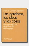 LAS PALABRAS, LAS IDEAS Y LAS COSAS: UNA PRESENTACION DE LA FILOS OFIA DEL LENGUAJE di GARCIA CARPINTERO SANCHEZ-MIGUEL, MANUEL 