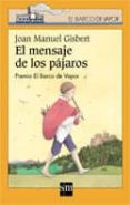 EL MENSAJE DE LOS PAJAROS de GISBERT, JOAN MANEL 