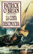 LA COSTA DESCONOCIDA de O`BRIAN, PATRICK 