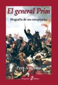 EL GENERAL PRIM de ANGUERA, PERE 