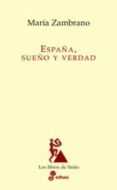 ESPAA, SUELO Y VERDAD de ZAMBRANO, MARIA 