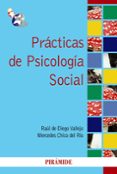PRACTICAS DE PSICOLOGIA SOCIAL de DIEGO VALLEJO, RAUL DE CHICO DEL RIO, MERCEDES 