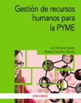 GESTIN DE RECURSOS HUMANOS PARA LA PYME de VAZQUEZ SUAREZ, LUIS 