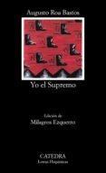 YO, EL SUPREMO (2 ED.) de ROA BASTOS, AUGUSTO 