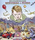 BIENVENIDO AL MUNDO: ENCICLOPEDIA UNIVERSAL CLISMON di BRIEVA, MIGUEL 