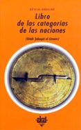 LIBRO DE LAS CATEGORIAS DE LAS NACIONES: VISLUMBRES DESDE EL ISLA M CLASICO SOBRE LA FILOSOFIA Y LA CIENCIA di SA`ID AL-ANDALUSI 