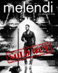 MELENDI UN ALUMNO MAS... SOLD OUT de BRAGADO, JAVIER  RODRIGUEZ, JUAN MANUEL 