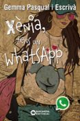 Xenia Tens Un Whatsapp Por Gemma Pasqual I Escriva, Tapa Blanda