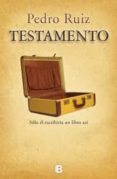 TESTAMENTO de RUIZ, PEDRO 