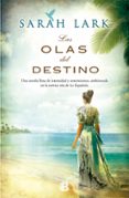 LAS OLAS DEL DESTINO (BILOGIA JAMAICANA 2) de LARK, SARAH 