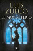 EL MONASTERIO (TRILOGIA MEDIEVAL 3) di ZUECO, LUIS 