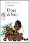 EL TIGRE DE NAIM de PELLICER, CARLOS 