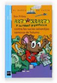 SITO QUESITO CONTRA LAS SABANDIJAS SARNOSAS DE SATURNO de PILKEY, DAV 