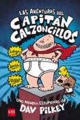 1. LAS AVENTURAS DEL CAPITAN CALZONCILLOS ( CARTON) de PILKEY, DAV 