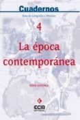 EPOCA CONTEMPORANEA (CUADERNO HISTORIA) 2CICLO ESO (3-4 ESO) di VV.AA. 