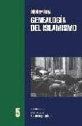GENEALOGIA DEL ISLAMISMO: Y ANEXO DE TEXTOS ISLAMICOS de ROY, OLIVIER 