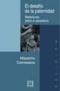 EL DESAFIO DE LA PATERNIDAD de CAMISASCA, MASSIMO 