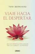VIAJE HACIA EL DESPERTAR de BERNHARD, TONI 
