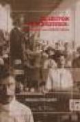 EL LECTOR DE TABAQUERIA: HISTORIA DE UNA TRADICION CUBANA di TINAJERO, ARACELI 