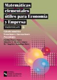 MATEMATICAS ELEMENTALES UTILES PARA ECONOMIA Y EMPRESA: VADEMECUM . CALCULO NUMERICO, ECUACIONES E INECUACIONES, PORCENTAJES de PRIETO SAEZ, EMILIO  ARANDIGA RAEZ, M ANGELES 