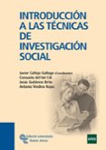 INTRODUCCION A LAS TECNICAS DE INVESTIGACION SOCIAL de CALLEJO GALLEGO, JAVIER 