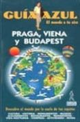 PRAGA, VIENA, BUDAPEST 2009 (GUIA AZUL) di VV.AA. 