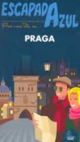 PRAGA 2010 (ESCAPADA AZUL) di VV.AA. 