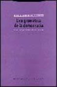 UNA GRAMATICA DE LA DEMOCRACIA: CONTRA EL GOBIERNO DE LOS PEORES di BOVERO, MICHELANGELO 