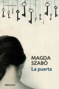LA PUERTA de SZABO, MAGDA 
