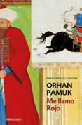 ME LLAMO ROJO de PAMUK, ORHAN 