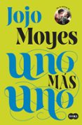 UNO MAS UNO de MOYES, JOJO 