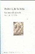 LA ZARZA DE MOISES: ANTOLOGIA 1970-2008 di DE LA PEA, PEDRO J. 