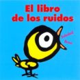 EL LIBRO DE LOS RUIDOS (2 ED) de BRAVI, SOLEDAD 