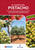 EL CULTIVO DEL PISTACHO (2 ED.) di VV.AA. 