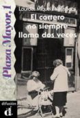 EL CARTERO NO SIEMPRE LLAMA DOS VECES de MIQUEL LOPEZ, LOURDES  SANS BAULENAS, NEUS 