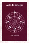 ARTE DE NAVEGAR de MEDINA, PEDRO DE 
