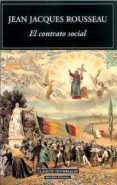 EL CONTRATO SOCIAL de ROUSSEAU, JEAN-JACQUES 