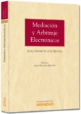 MEDIACION Y ARBITRAJE ELECTRONICOS de VILALTA NICUESA, AURA ESTHER 