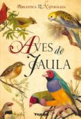 AVES DE JAULA di VV.AA. 