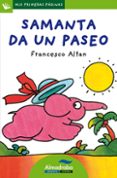 SAMANTA DA UN PASEO (PRIMERAS PAGINAS - LP: LETRA DE PALO) de ALTAN, FRANCESCO T. 