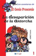 LA DESAPARICION DE LA ANTORCHA de VIANA, MERCE 