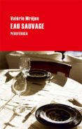 EAU SAUVAGE de MREJEN, VALERIE 