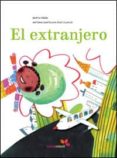 EL EXTRANJERO di PIAN, BERTA  SANTOLAYA, ANTONIA 